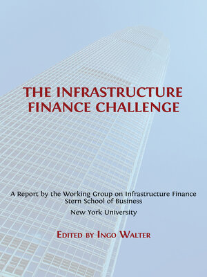 cover image of The Infrastructure Finance Challenge